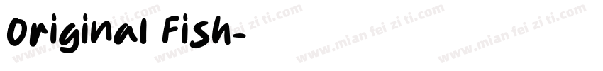 Original Fish字体转换